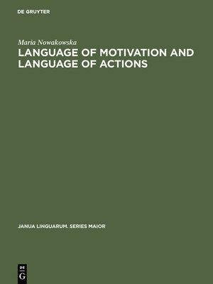 cover image of Language of Motivation and Language of Actions